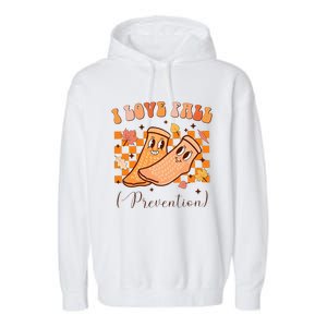 I Love Fall Prevention Fall Thanksgiving Nurse Fall Risk Garment-Dyed Fleece Hoodie