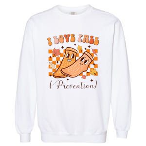 I Love Fall Prevention Fall Thanksgiving Nurse Fall Risk Garment-Dyed Sweatshirt