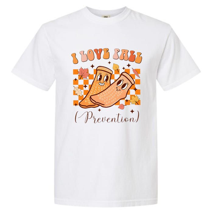 I Love Fall Prevention Fall Thanksgiving Nurse Fall Risk Garment-Dyed Heavyweight T-Shirt