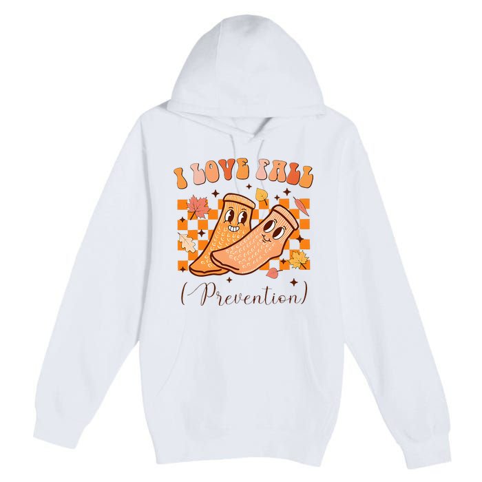 I Love Fall Prevention Fall Thanksgiving Nurse Fall Risk Premium Pullover Hoodie