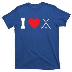 I Love Field Hockey Field Hockey Player Hockey Fan Great Gift T-Shirt