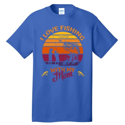 I Love Fishing With My Mom Gift Fishing Team Giftfishing Tour Cute Gift Tall T-Shirt