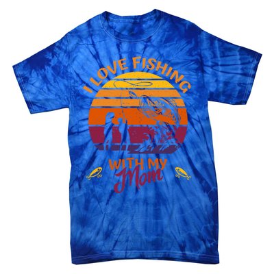 I Love Fishing With My Mom Gift Fishing Team Giftfishing Tour Cute Gift Tie-Dye T-Shirt