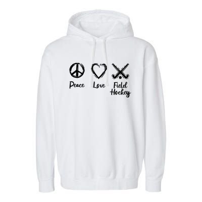 I Love Field Hockey Gift Garment-Dyed Fleece Hoodie