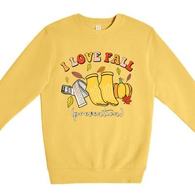 I Love Fall Prevention Autumn Nurse Physical Therapista Premium Crewneck Sweatshirt