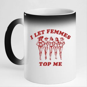 I Let Femmes Top Me Lesbian Bisexual Pride 11oz Black Color Changing Mug