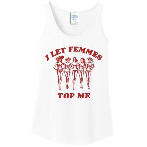 I Let Femmes Top Me Lesbian Bisexual Pride Ladies Essential Tank