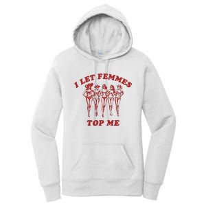 I Let Femmes Top Me Lesbian Bisexual Pride Women's Pullover Hoodie