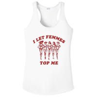 I Let Femmes Top Me Lesbian Bisexual Pride Ladies PosiCharge Competitor Racerback Tank