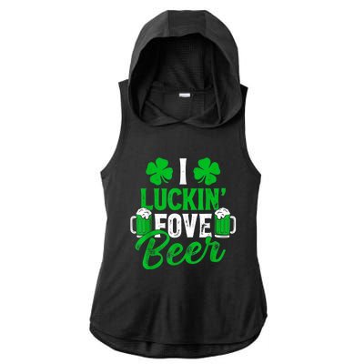 I Luckin Fove Beer St Patricks Day Likes To Drink Ladies PosiCharge Tri-Blend Wicking Draft Hoodie Tank