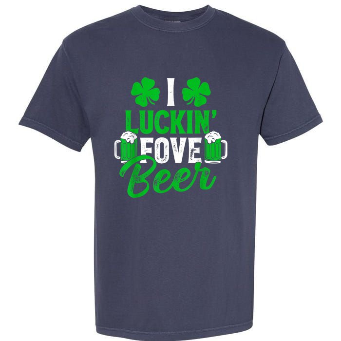 I Luckin Fove Beer St Patricks Day Likes To Drink Garment-Dyed Heavyweight T-Shirt