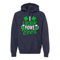 I Luckin Fove Beer St Patricks Day Likes To Drink Premium Hoodie