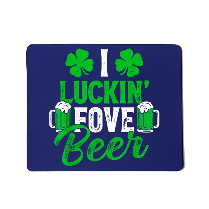 I Luckin Fove Beer St Patricks Day Likes To Drink Mousepad