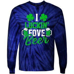 I Luckin Fove Beer St Patricks Day Likes To Drink Tie-Dye Long Sleeve Shirt