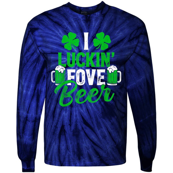 I Luckin Fove Beer St Patricks Day Likes To Drink Tie-Dye Long Sleeve Shirt