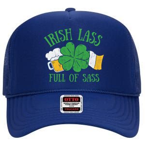 Irish Lass Full Of Sass Meaningful Gift Funny Beer Shamrock Irish Flag Cute Gift High Crown Mesh Back Trucker Hat