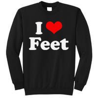 I Love Feet I Heart Feet Sweatshirt