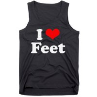 I Love Feet I Heart Feet Tank Top