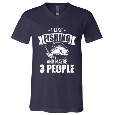 I like fishing and maybe three people V-Neck T-Shirt