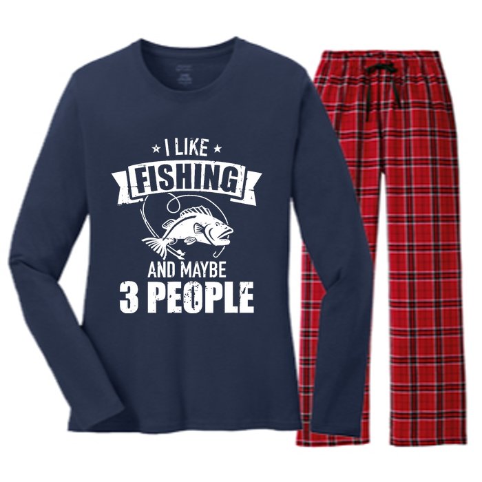 I like fishing and maybe three people Women's Long Sleeve Flannel Pajama Set 