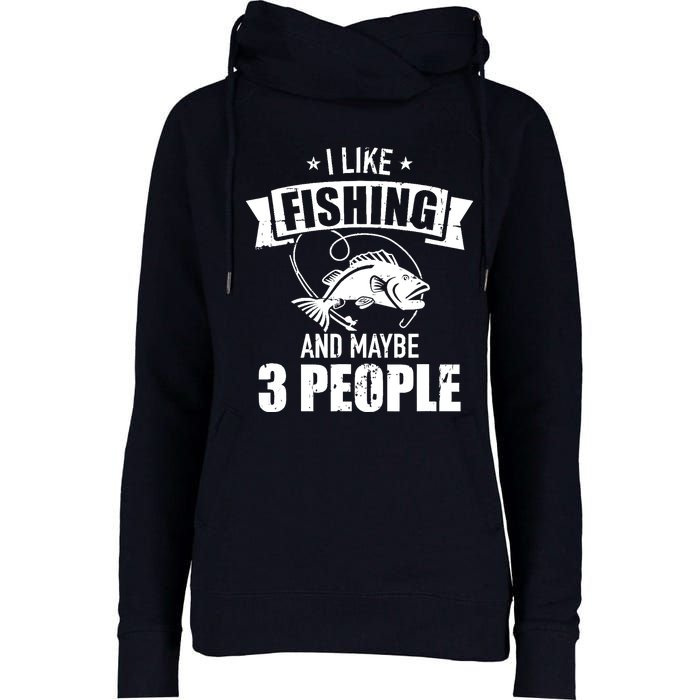 I like fishing and maybe three people Womens Funnel Neck Pullover Hood