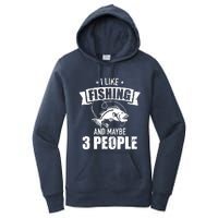 I like fishing and maybe three people Women's Pullover Hoodie