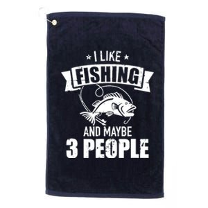 I like fishing and maybe three people Platinum Collection Golf Towel