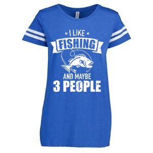 I like fishing and maybe three people Enza Ladies Jersey Football T-Shirt