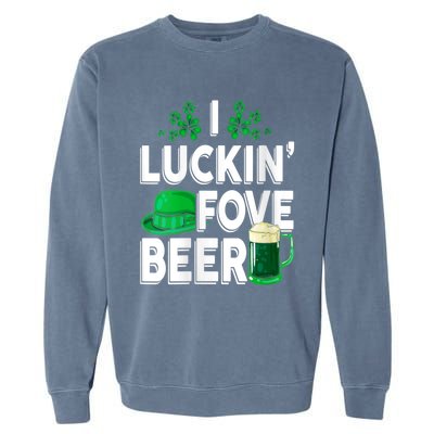 I Luckin Fove Beer St Patricks Day Likes To Drink Garment-Dyed Sweatshirt