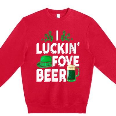 I Luckin Fove Beer St Patricks Day Likes To Drink Premium Crewneck Sweatshirt