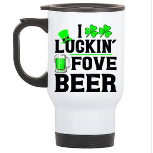 I Luckin Fove Beer St Patricks Day Likes To Drink Stainless Steel Travel Mug