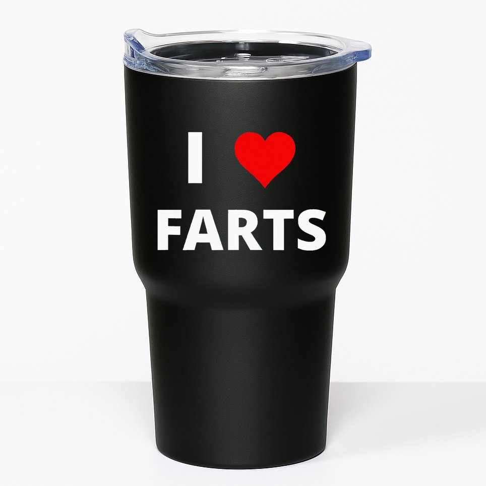 I Love Farts With A Red Heart Tumbler