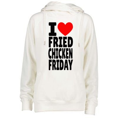 I Love Fried Chicken Friday funny farmer Womens Funnel Neck Pullover Hood