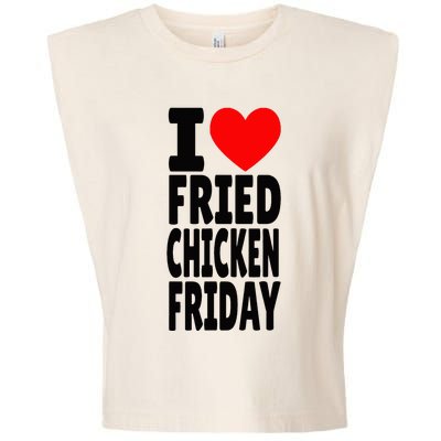 I Love Fried Chicken Friday funny farmer Garment-Dyed Women's Muscle Tee