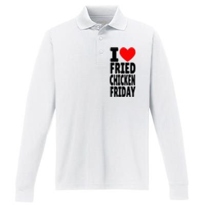 I Love Fried Chicken Friday funny farmer Performance Long Sleeve Polo