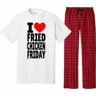 I Love Fried Chicken Friday funny farmer Pajama Set