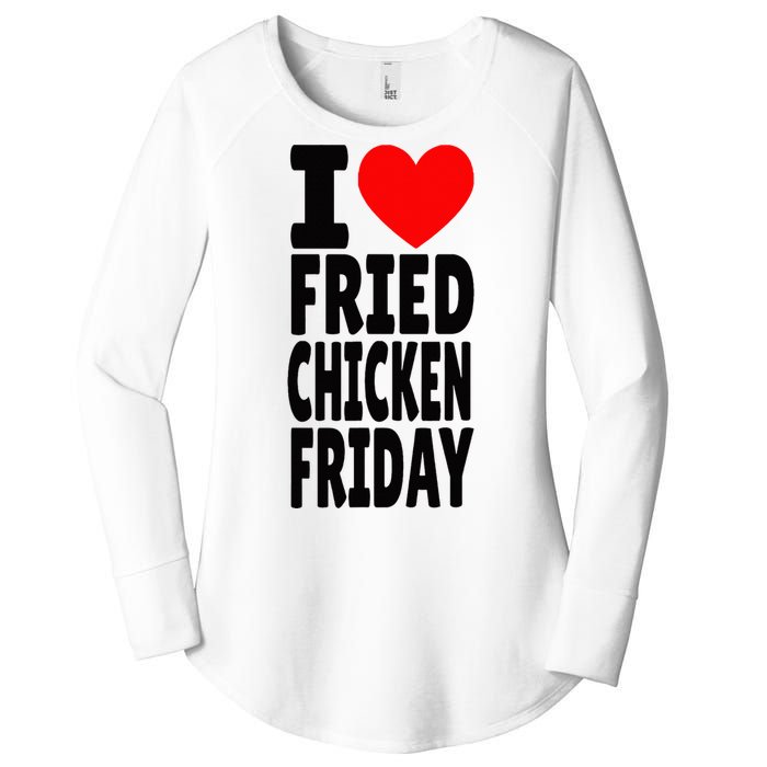 I Love Fried Chicken Friday funny farmer Women's Perfect Tri Tunic Long Sleeve Shirt