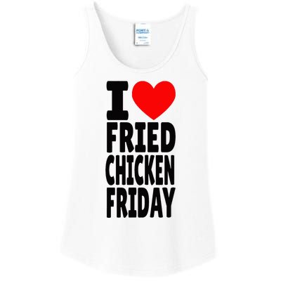 I Love Fried Chicken Friday funny farmer Ladies Essential Tank