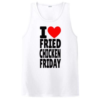 I Love Fried Chicken Friday funny farmer PosiCharge Competitor Tank