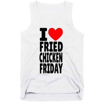 I Love Fried Chicken Friday funny farmer Tank Top