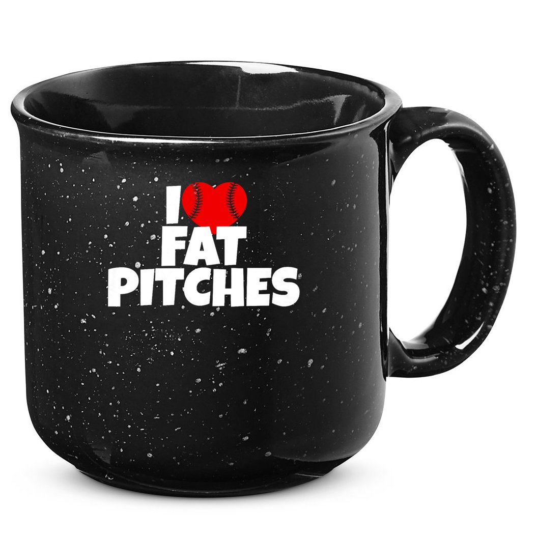I Love Fat Pitches I Heart Fat Pitches 15oz Campfire Ceramic Mug