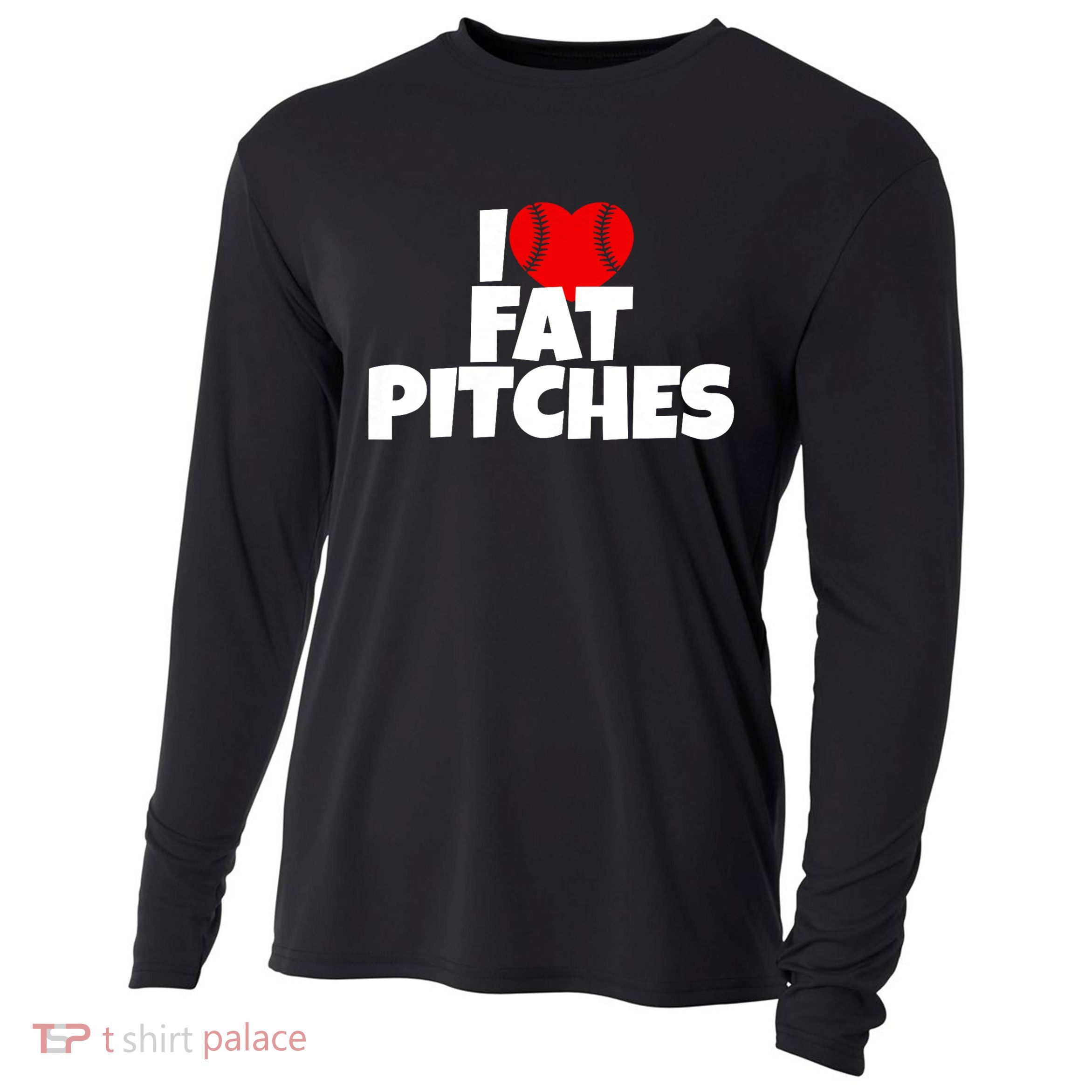 I Love Fat Pitches I Heart Fat Pitches Cooling Performance Long Sleeve Crew
