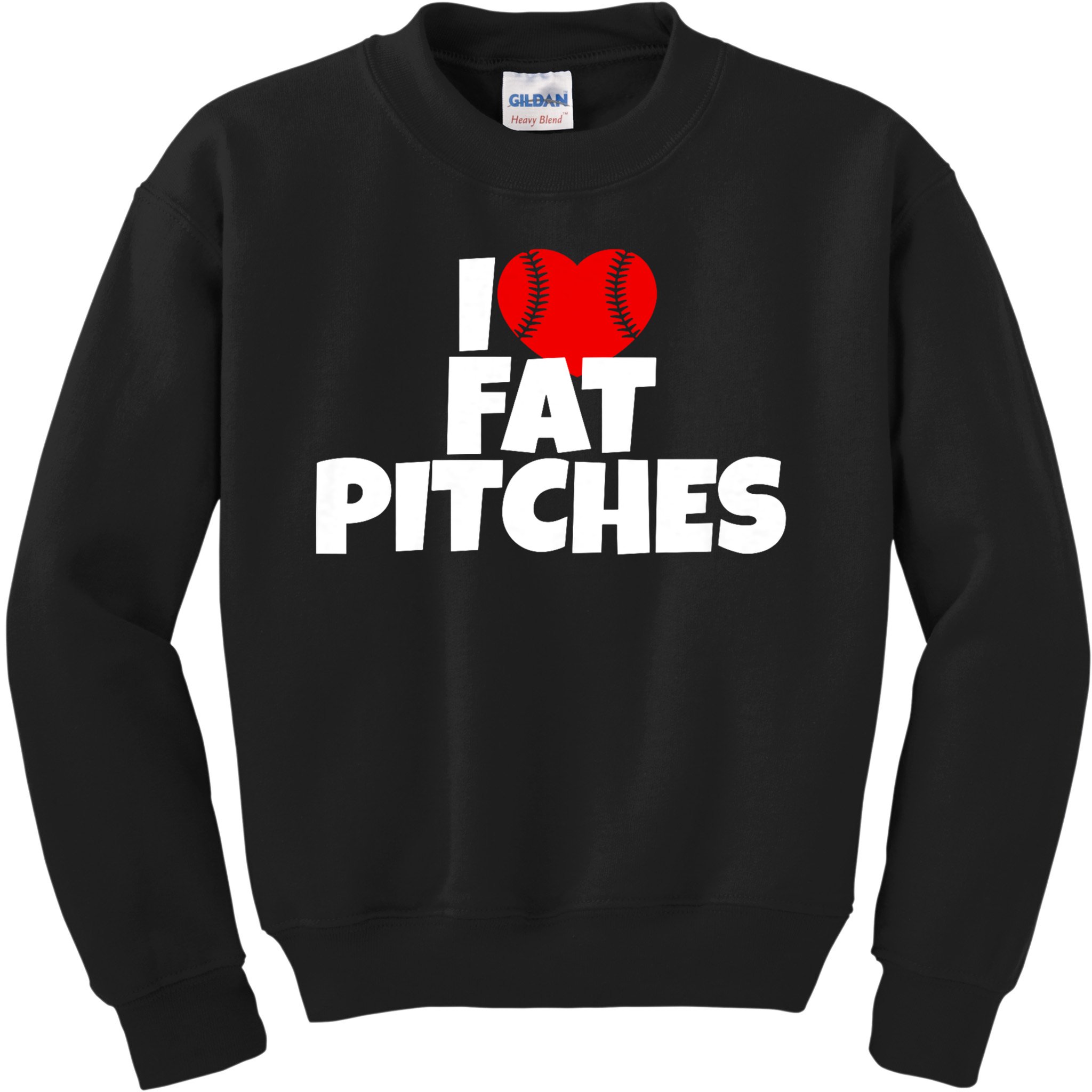 I Love Fat Pitches I Heart Fat Pitches Kids Sweatshirt