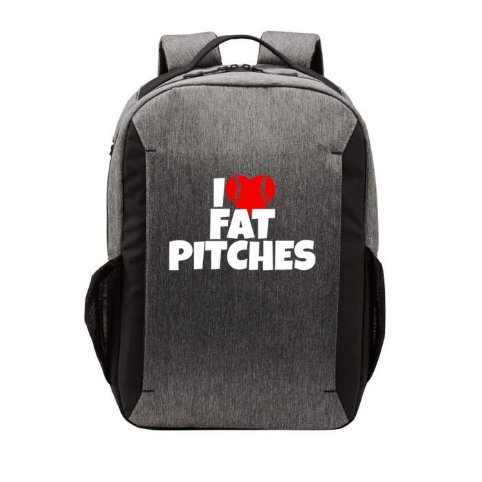 I Love Fat Pitches I Heart Fat Pitches Vector Backpack
