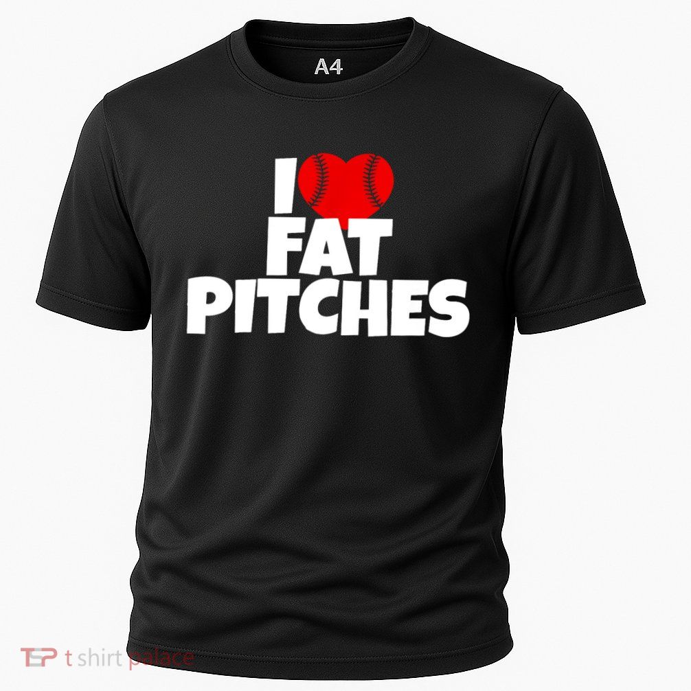 I Love Fat Pitches Performance Shirt