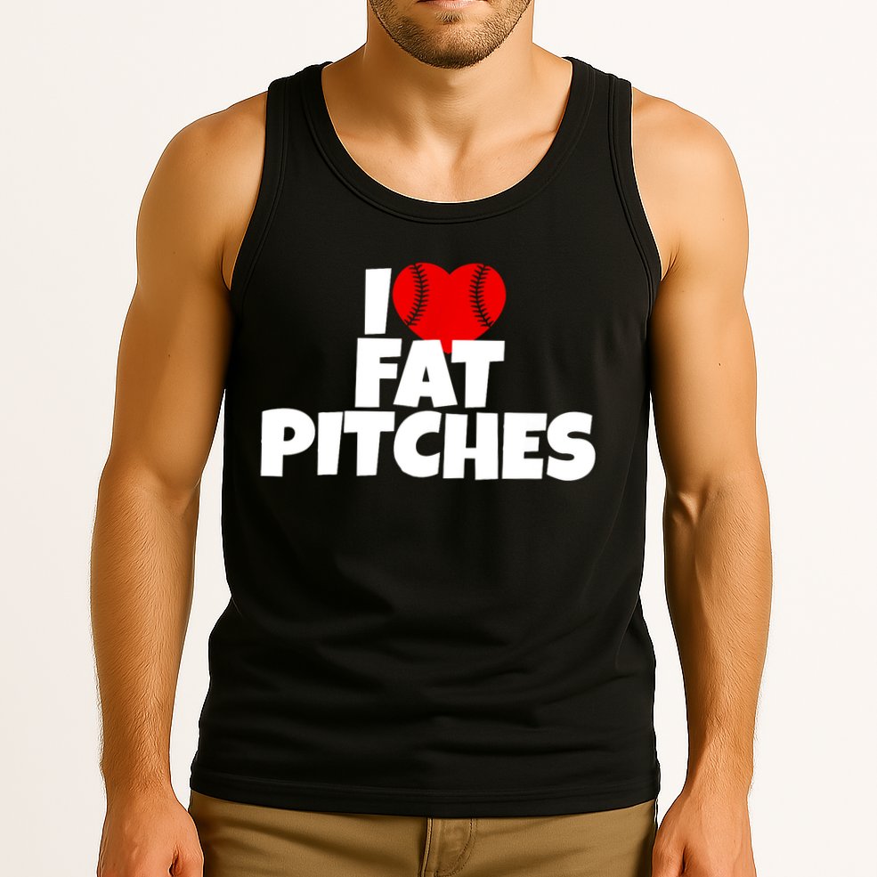 I Love Fat Pitches Tank Top