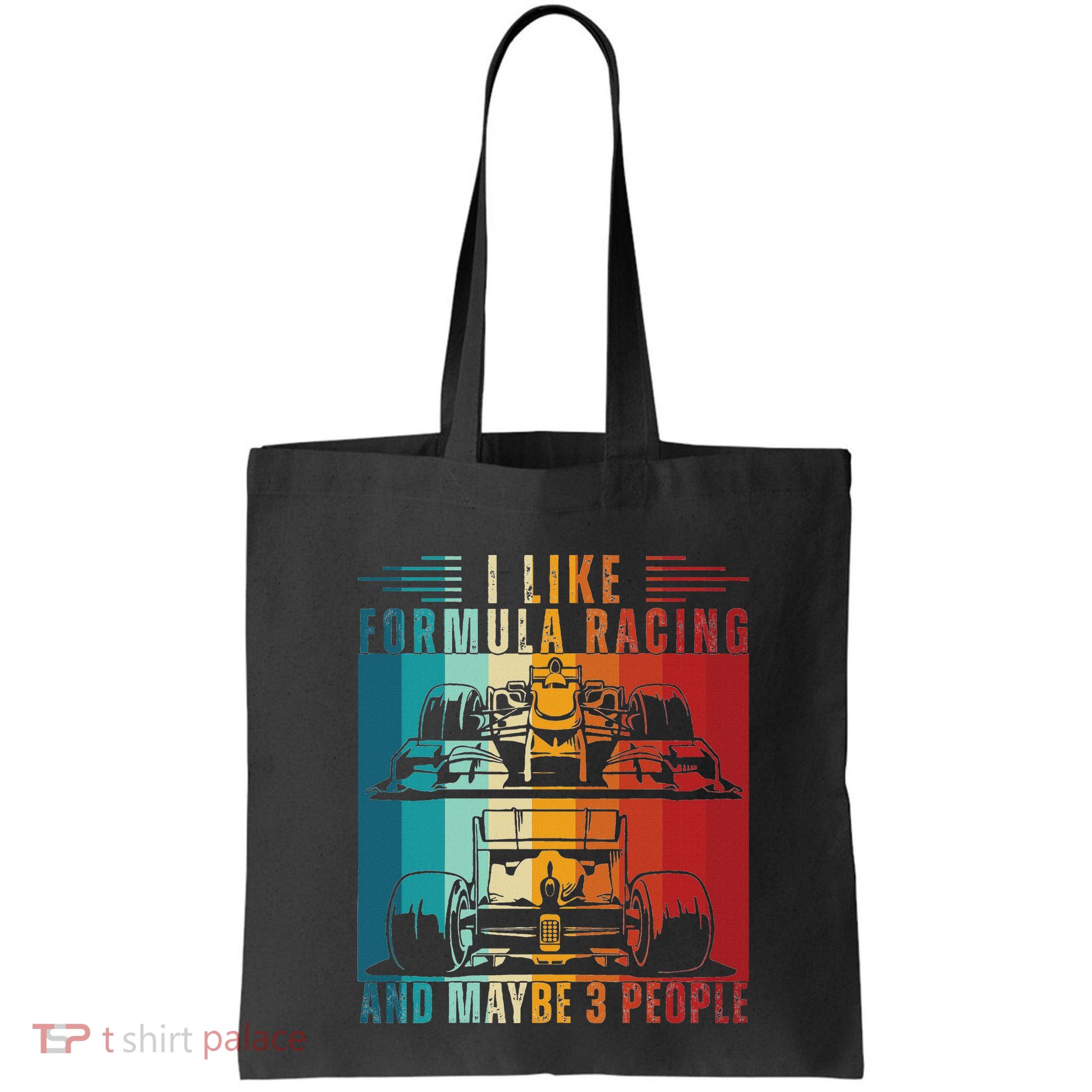 I Like Formula Racing And Maybe 3 People Retro Bag