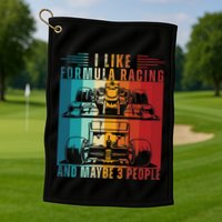 I Like Formula Racing And Maybe 3 People Retro Golf Towel