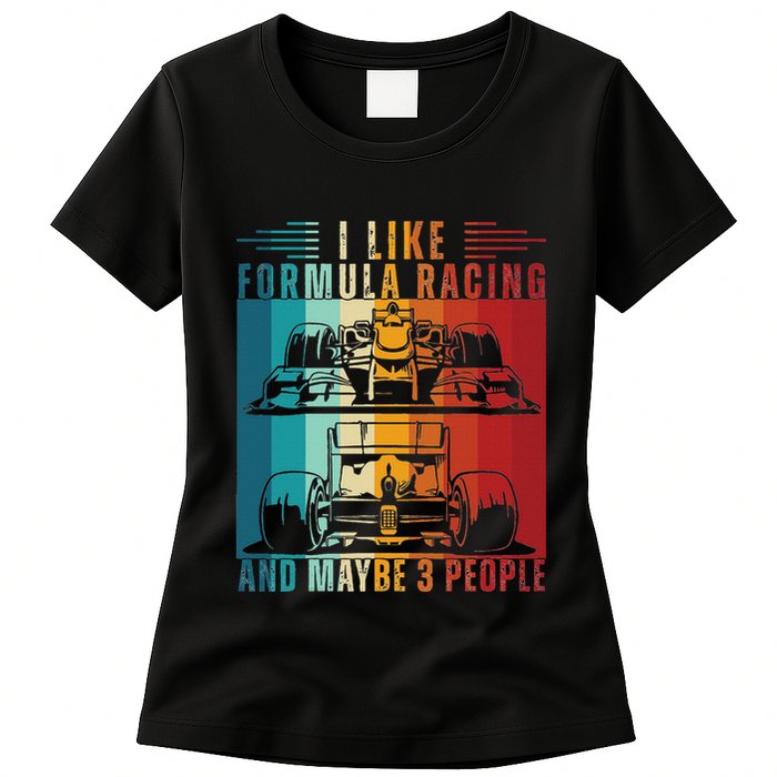 I Like Formula Racing And Maybe 3 People Retro Womens T-Shirt