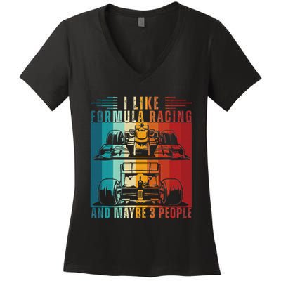 I Like Formula Racing And Maybe 3 People Retro Women's V-Neck T-Shirt
